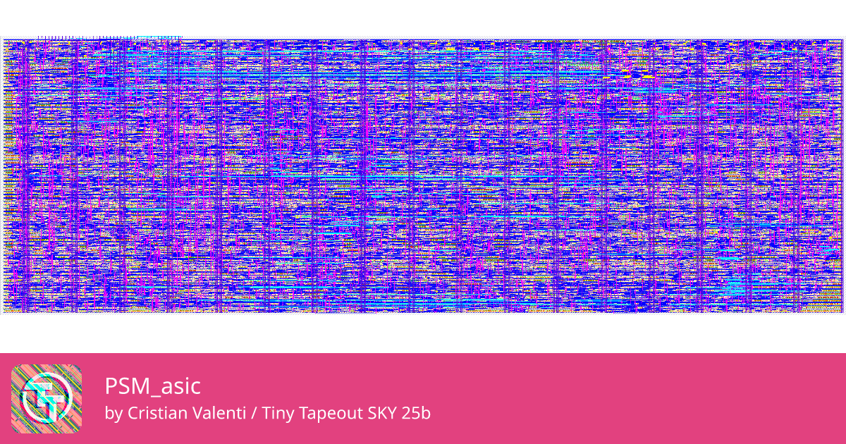 782 PSM_asic :: Quicker, easier and cheaper to make your own chip!