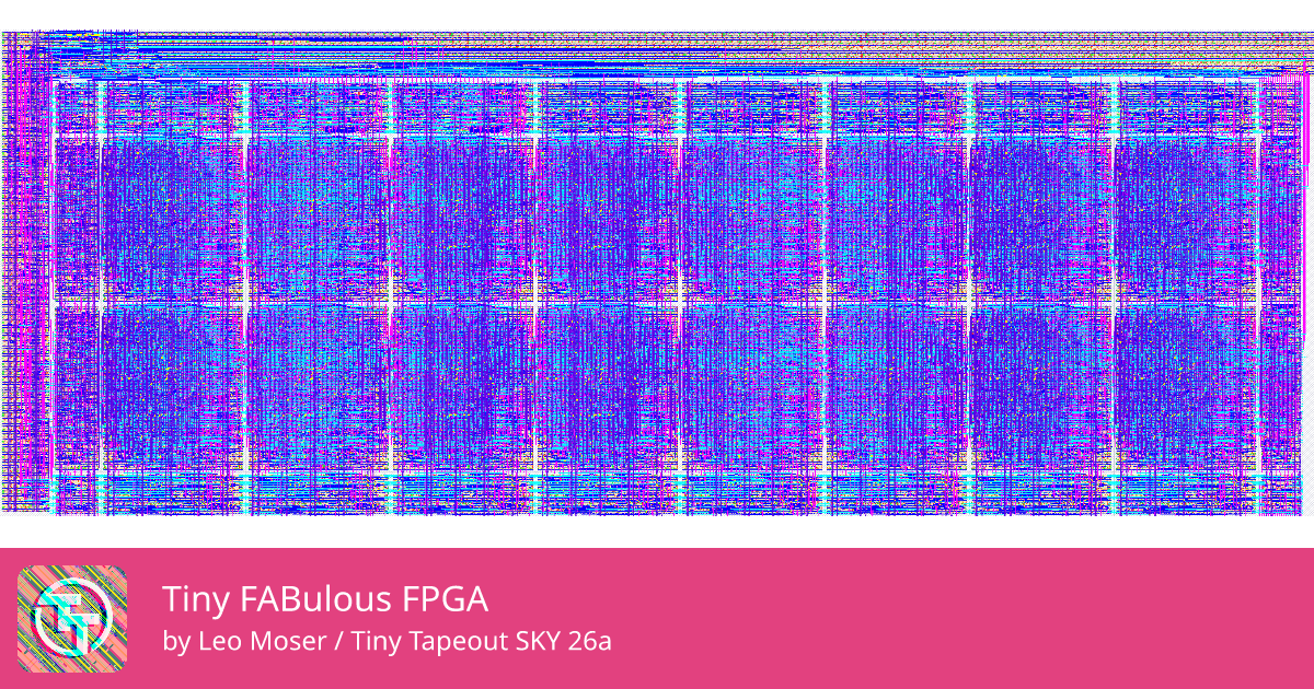 238 Tiny FABulous FPGA :: Quicker, easier and cheaper to make your own ...