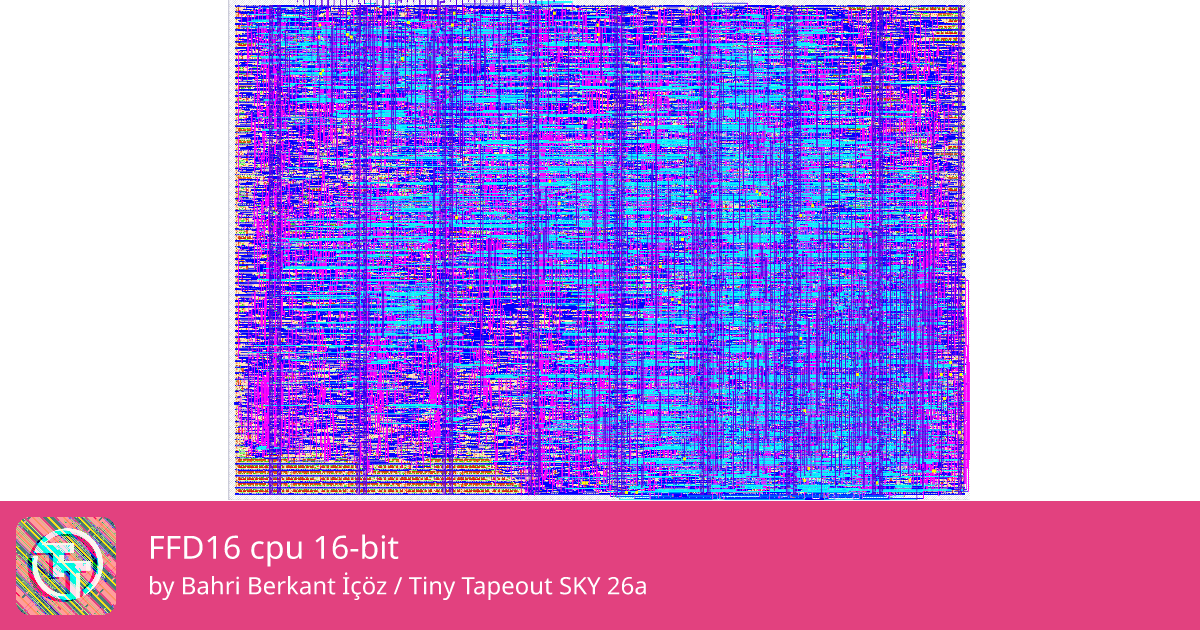 143 FFD16 cpu 16-bit :: Quicker, easier and cheaper to make your own chip!