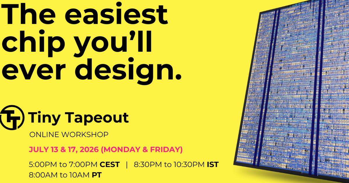 First online workshop :: Quicker, easier and cheaper to make your own chip!